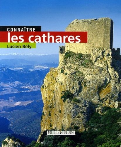 Connaitre les cathares - , sicard
