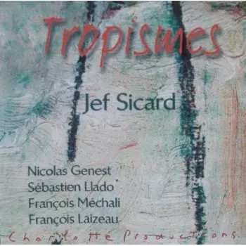 Tropismes jeff sicard - tropismes,,