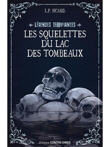 Les squelettes lac - les, du