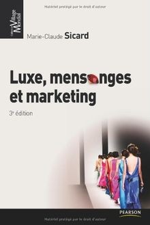 Luxe mensonges marketing - mensonges, et