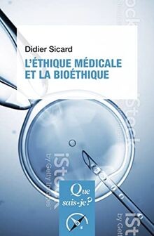 Léthique médicale la - lÉthique,