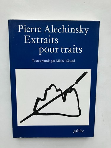 Pierre alechinsky - ",